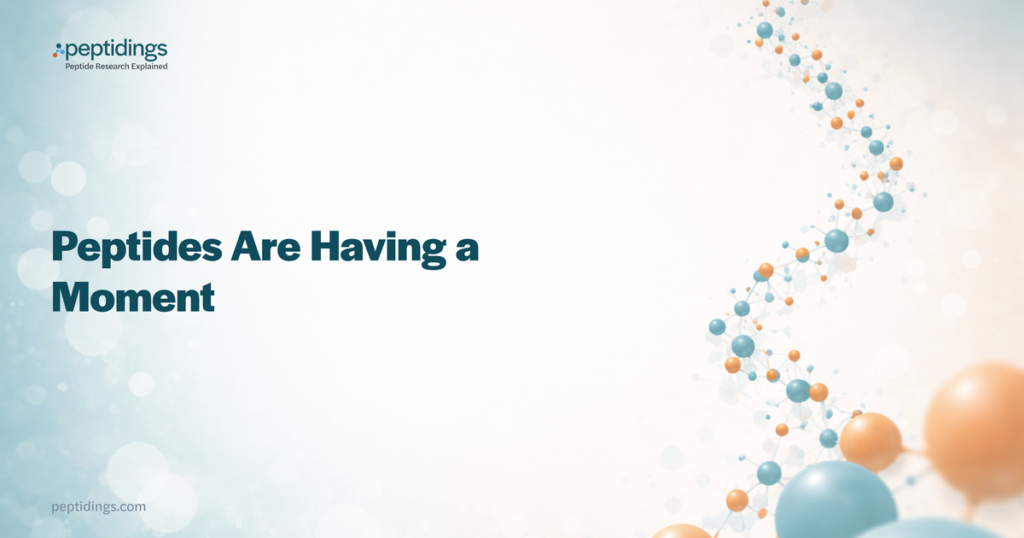 Peptides Are Having a Moment — Peptidings